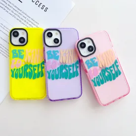 Be Kind To Yourself Designer Impact Proof Silicon Phone Case for iPhone