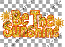 Be The Sunshine Faux Embroidery (See Color Options)
