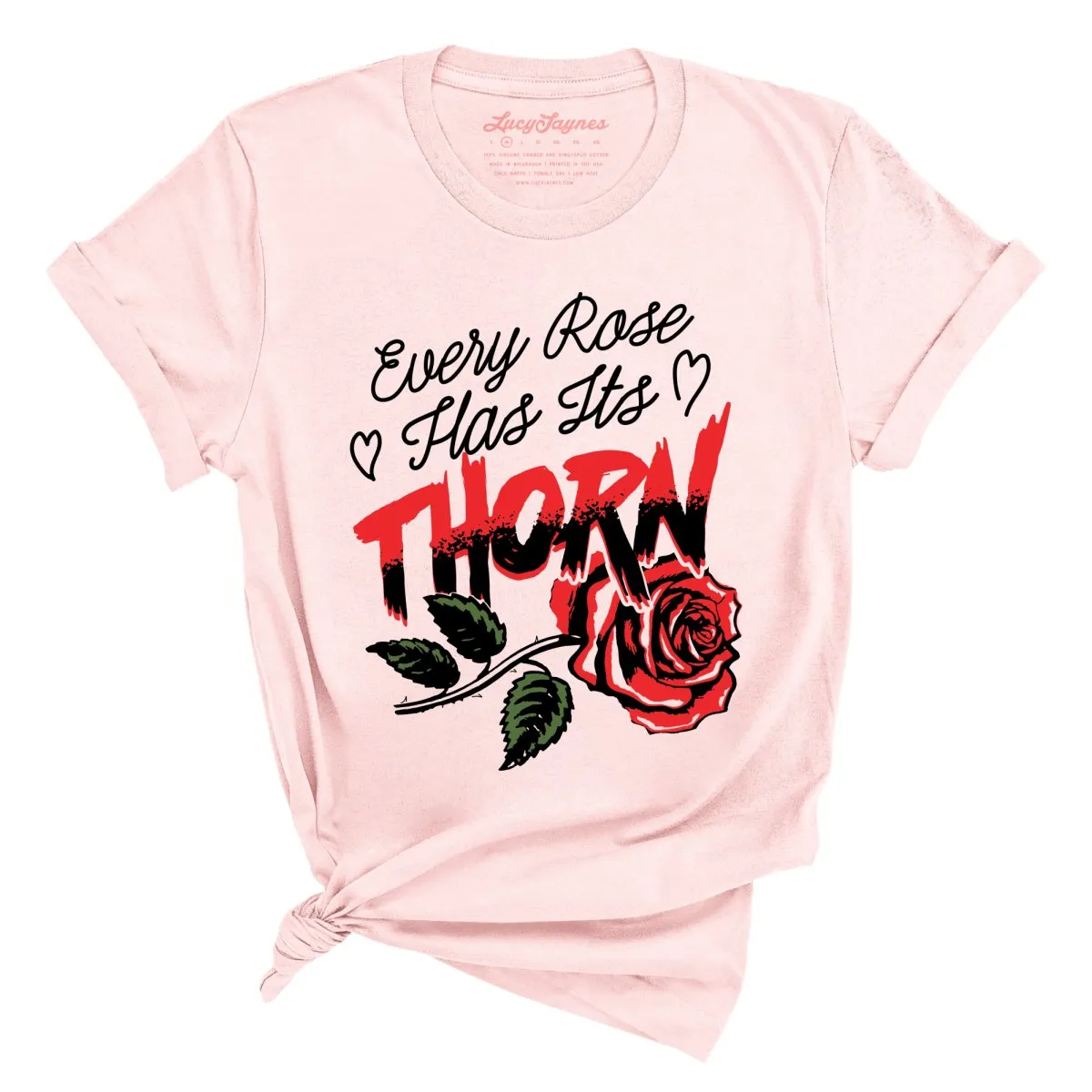 Every Rose Has It's Thorn Tee