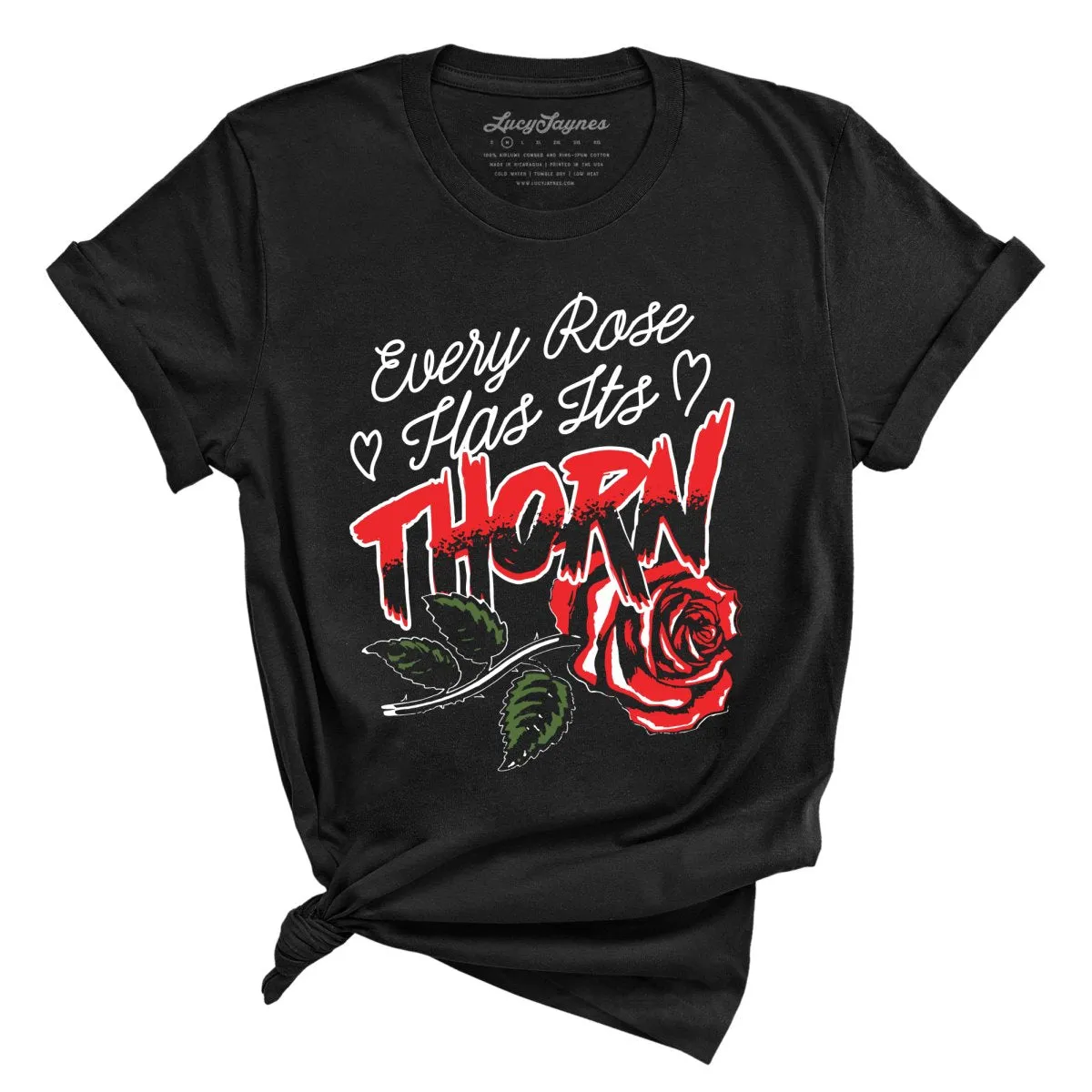 Every Rose Has It's Thorn Tee