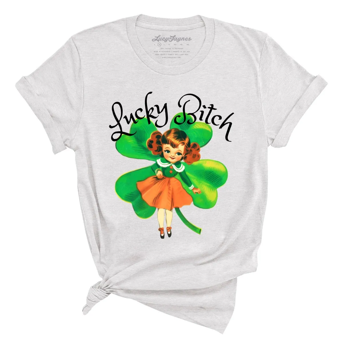 Lucky Bitch Tee